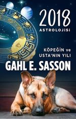 2018 Astrolojisi & Köpeğin ve Usta'nın Yılı