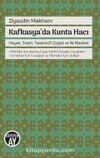 Kafkasya’da Kunta Hacı & Hayatı, Tesiri, Tasavvufi Çizgisi ve İki Risalesi