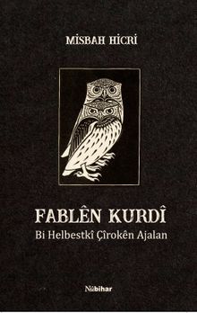 Fablen Kurdi & Bi Helbestki Çiroken Ajalan
