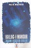 Hallac-ı Mansur Yaşamı Felsefesi Etkileri