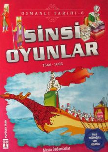 Sinsi Oyunlar (1566-1603) / Osmanlı Tarihi 6