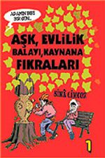 Adamın Biri Bir Gün 1/Aşk Evlilik Balayı Kaynana Fıkraları