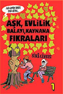 Adamın Biri Bir Gün 1/Aşk Evlilik Balayı Kaynana Fıkraları