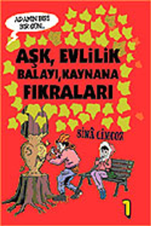 Adamın Biri Bir Gün 1/Aşk Evlilik Balayı Kaynana Fıkraları