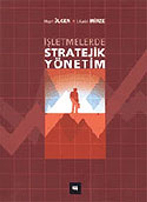 İşletmelerde Stratejik Yönetim (Ciltli)