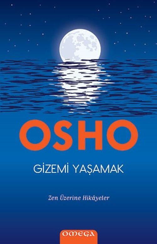 Gizemi Yaşamak & Zen Üzerine Hikayeler