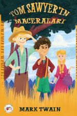 Tom Sawyer'in Maceraları