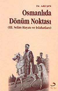 Osmanlıda Dönüm Noktası