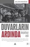Duvarların Ardında & Koşulsuz Aşk