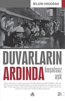 Duvarların Ardında & Koşulsuz Aşk - Bilgin Erdoğan