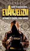 Tanrı'ya Başkaldırı... Evanjelizm
