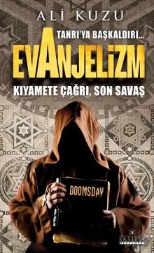 Tanrı'ya Başkaldırı... Evanjelizm