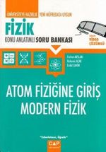 Üniversiteye Hazırlık Atom Fiziğine Giriş Modern Fizik Konu Anlatımlı Soru Bankası