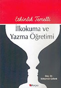 İlkokuma ve Yazma Öğretimi Etkinlik Temelli