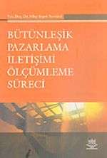 Bütünleşik Pazarlama İletişimi Ölçümleme Süreci