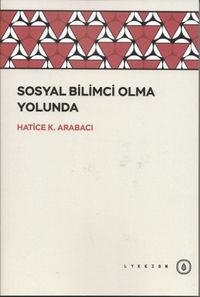 Sosyal Bilimci Olma Yolunda
