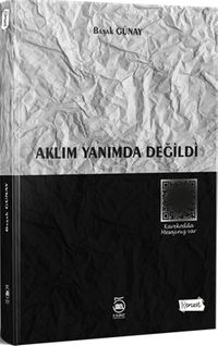 Aklım Yanımda Değildi