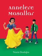 Eğlen Öğren Annelere Masallar
