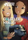 Eğlen &Ouml;ğren Kinra Kızları / G&ouml;lgeler Krallığı
