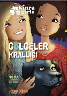 Eğlen Öğren Kinra Kızları / Gölgeler Krallığı