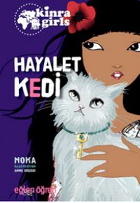 Eğlen Öğren Kinra Kızları / Hayalet Kedi