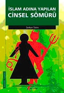 İslam Adına Yapılan Cinsel Sömürü