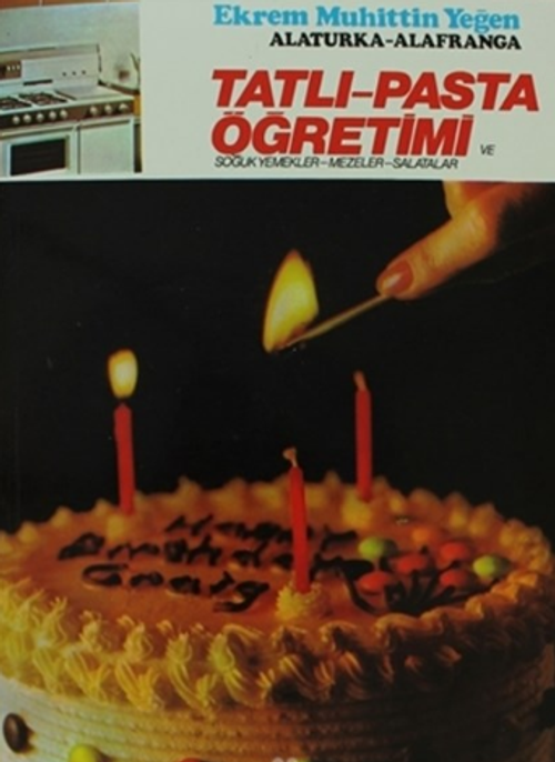 Tatlı ve Pasta Öğretimi Cilt II