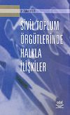 Sivil Toplum &Ouml;rg&uuml;tlerinde Halkla İlişkiler