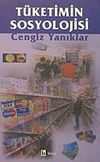 T&uuml;ketimin Sosyolojisi