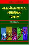 Organizasyonlarda Performans Y&ouml;netimi
