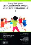 1.Kitap Deneysel Olarak Sınanmış Grupla Psikolojik Danışma ve Rehberlik Programları