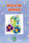 Neval Anne (6-9 Yaş)