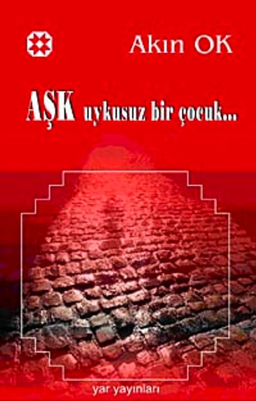 Aşk Uykusuz Bir Çocuk