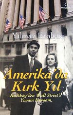 Amerika'da Kırk Yıl