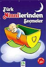 Türk Ninnilerinden Seçmeler/100 Temel Eser