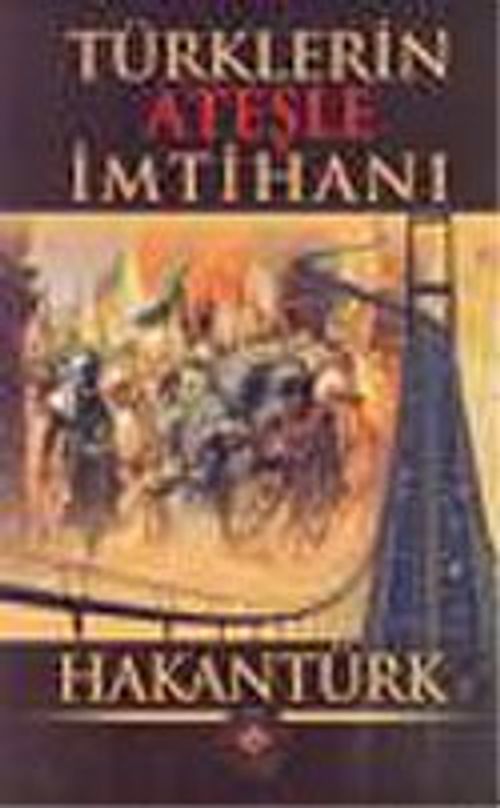 Türklerin Ateşle İmtihanı