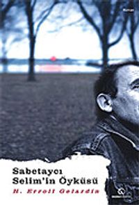 Sabetaycı Selim'in Öyküsü