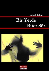 Bir Yerde Biter Söz