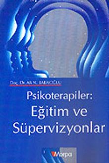 Psikoterapiler: Eğitim ve Süpervizyonlar