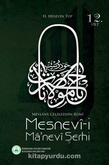 Mesnevi-i Manevi Şerhi (12. Cilt) - H. Hüseyin Top