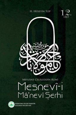 Mesnevi-i Manevi Şerhi (12. Cilt)