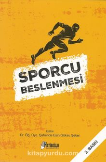 Sporcu Beslenme - Dr. Öğr. Üyesi Şahande Esin Göksu Şeker