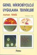 Genel Mikrobiyoloji Uygulama Teknikleri 