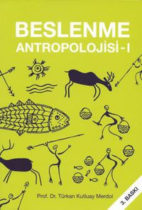 Beslenme Antropolojisi 1