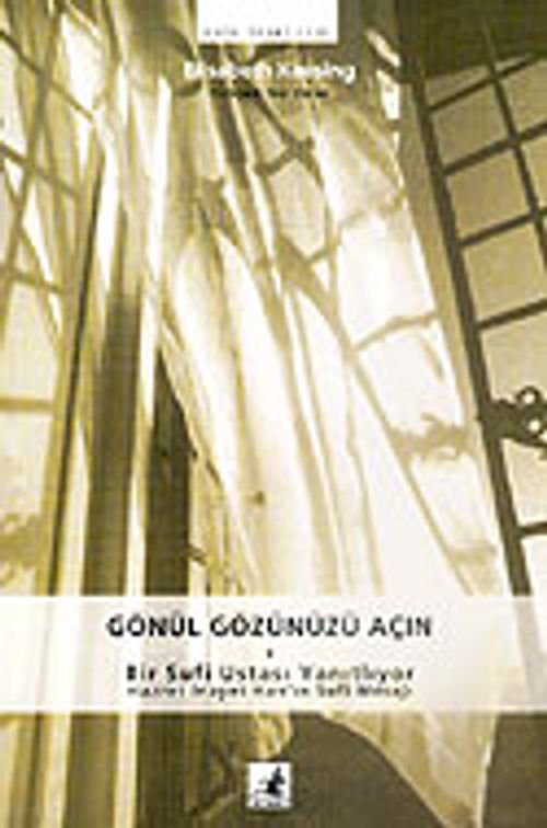 Gönül Gözünüzü Açın