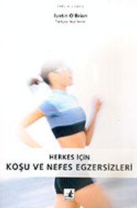 Koşu ve Nefes Egzersizleri Herkes İçin