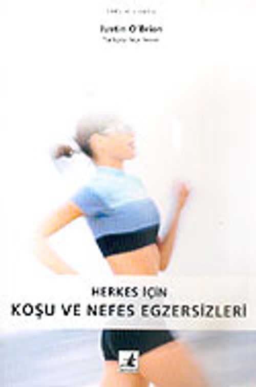 Koşu ve Nefes Egzersizleri Herkes İçin