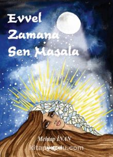 Evvel Zamana Sen Masala - Mehtap İnan