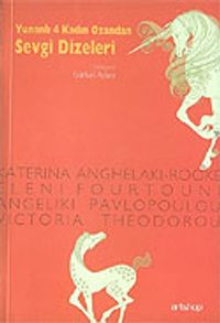 Sevgi Dizeleri Yunanlı 4 Kadın Ozandan