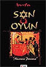 Son Oyun / Nocitura Potentia
